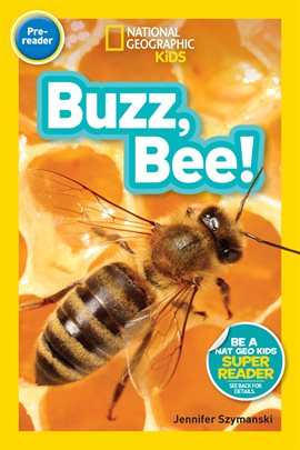 Cover image for National Geographic Readers: Buzz, Bee!