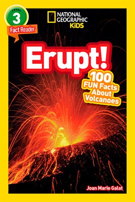 Cover image for National Geographic Readers: Erupt! 100 Fun Facts About Volcanoes (L3)