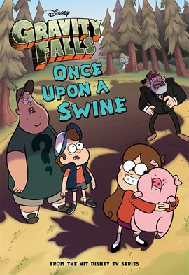 Imagen de portada para Gravity Falls: Once Upon a Swine