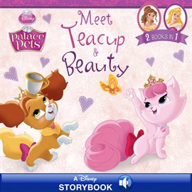 Cover image for Palace Pets: Meet Teacup and Beauty