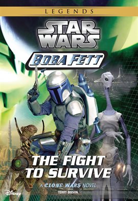 Cover image for Star Wars: Boba Fett:  The Fight to Survive