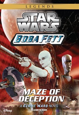 Cover image for Star Wars: Boba Fett:  Maze of Deception