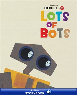 Cover image for WALL-E: Lots of Bots