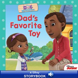 Cover image for Doc McStuffins: Dad's Favorite Toy