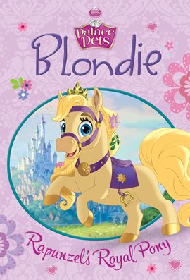 Cover image for Blondie: Rapunzel's Royal Pony