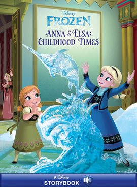 Imagen de portada para Anna & Elsa's Childhood Times