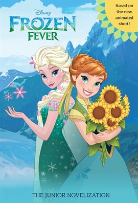 Cover image for Frozen Fever Junior Novel