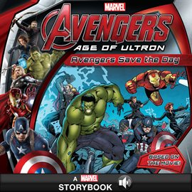 Cover image for Marvel's Avengers: Age of Ultron: Avengers Save the Day