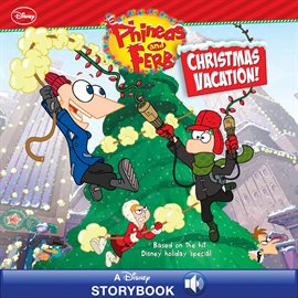 Cover image for Phineas and Ferb: Christmas Vacation