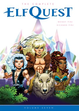 Cover image for The Complete ElfQuest Vol. 7