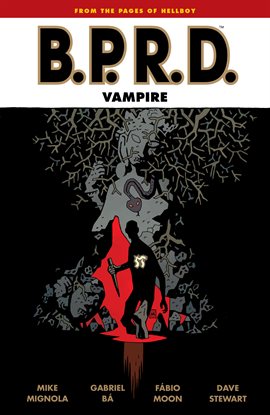 Cover image for B.P.R.D.: Vampire