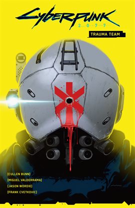 Cover image for Cyberpunk 2077 Vol. 1: Trauma Team