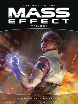 Cover image for The Art of the Mass Effect Trilogy: Expanded Edition