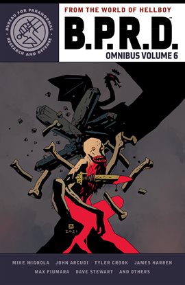 Cover image for B.P.R.D. Omnibus Vol. 6