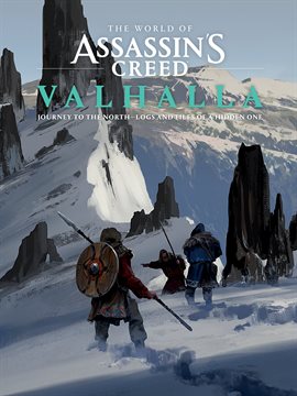 Cover image for The World of Assassin's Creed Valhalla: Journey to the North: Logs and Files of a Hidden One