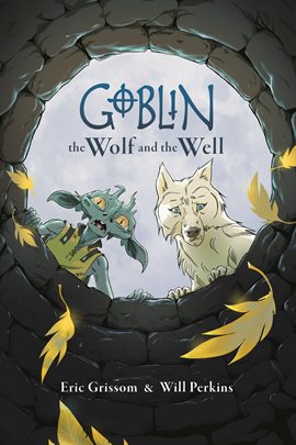 Cover image for Goblin Vol. 2: The Wolf and the Well