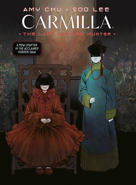 Cover image for Carmilla Vol. 2: The Last Vampire Hunter