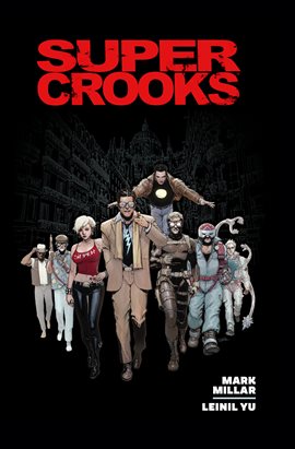 Supercrooks Library Edition Supercrooks Library Edition