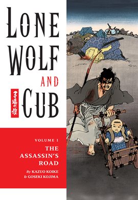 Cover image for Lone Wolf and Cub Vol. 1: The Assassin's Road