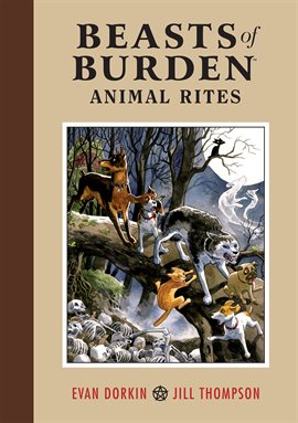 Cover image for Beasts Of Burden: Animal Rites