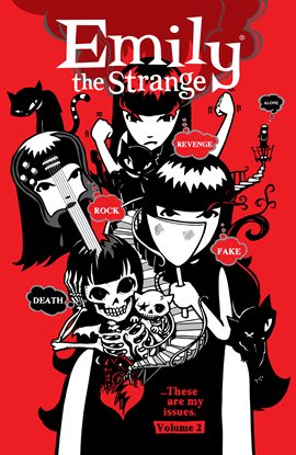 Cover image for Emily The Strange Vol. 2: Rock, Death, Fake, Revenge, And Alone