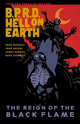 Cover image for B.P.R.D. Hell On Earth: Vol. 9: The Reign Of The Black Flame
