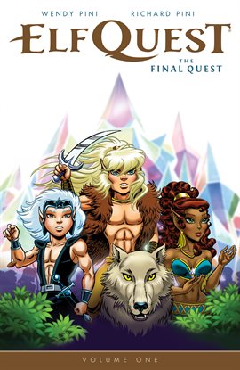 Cover image for ElfQuest: The Final Quest Vol. 1