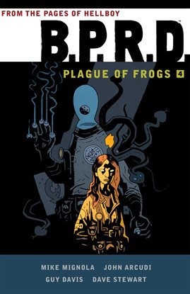 Cover image for B.P.R.D. Plague of Frogs: Vol. 4