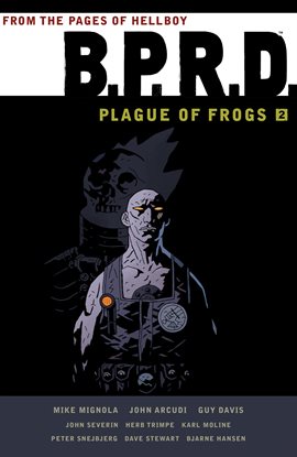 Cover image for B.P.R.D. Plague of Frogs: Vol. 2