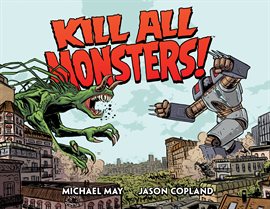 Imagen de portada para Kill All Monsters: Omnibus Vol. 1