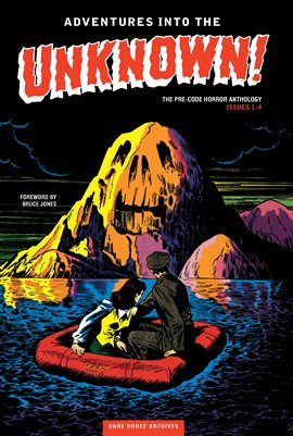 Cover image for Adventures Into The Unknown Archives Vol. 1