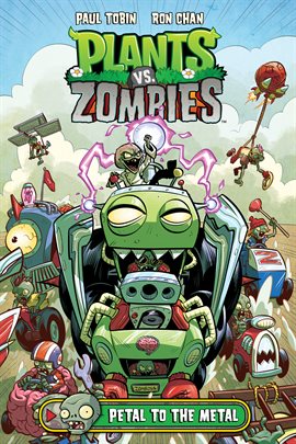 Cover image for Plants vs. Zombies Vol. 5: Petal to the Metal