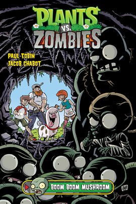 Cover image for Plants vs. Zombies Vol. 6: Boom Boom Mushroom