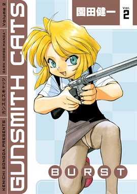 Cover image for Gunsmith Cats: Burst, Volume 2