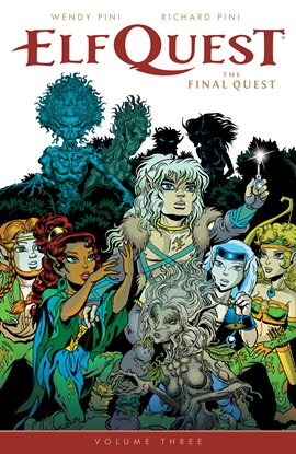 Cover image for ElfQuest: The Final Quest Vol. 3