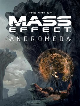Cover image for Mass Effect: The Art Of Mass Effect: Andromeda