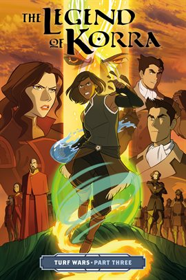 Cover image for The Legend of Korra: Turf Wars - Part Three