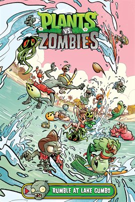 Cover image for Plants vs. Zombies Vol. 10: Rumble at Lake Gumbo