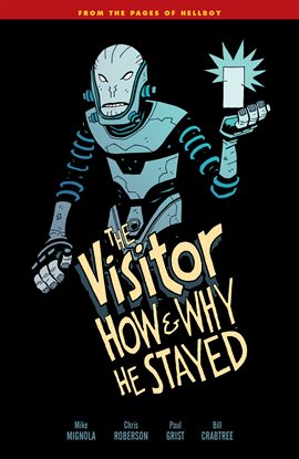 Cover image for The Visitor: How and Why He Stayed