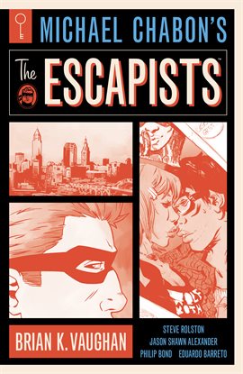 Cover image for Michael Chabon's The Escapists