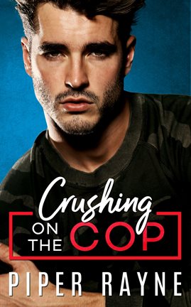 Cover image for Crushing On The Cop