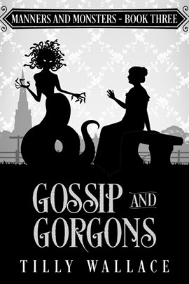 Cover image for Gossip and Gorgons