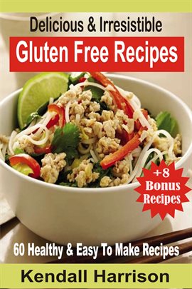 Imagen de portada para Delicious & Irresistible Gluten Free Recipes