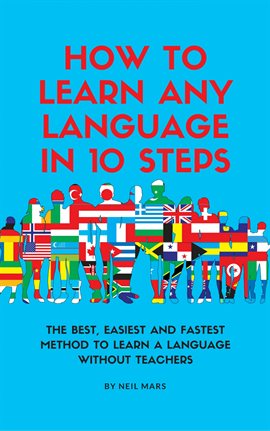 Cover image for How to Learn Any language in 10 Steps