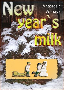 Cover image for New year`s milk