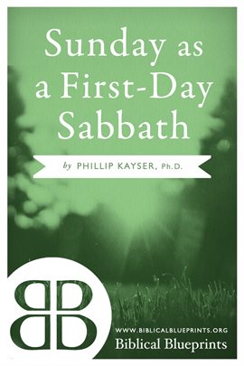 Cover image for Sunday as a First-Day Sabbath