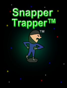 Cover image for Snapper Trapper™