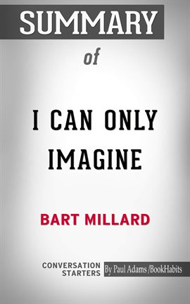 Cover image for Summary of I Can Only Imagine