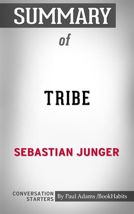 Cover image for Summary of Tribe: On Homecoming and Belonging
