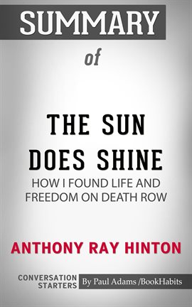 Cover image for Summary of The Sun Does Shine: How I Found Life and Freedom on Death Row